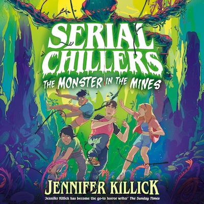 Serial Chillers: Monster in the Mines – omslag til lydbogen af Jennifer Killick