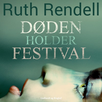 Døden holder festival – omslag til lydbogen af Ruth Rendell