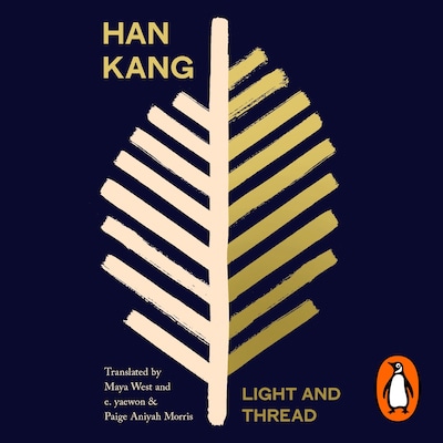 Light and Thread – omslag til lydbogen af Han Kang