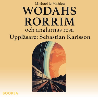 Wodahs Rorrim och änglarnas resa