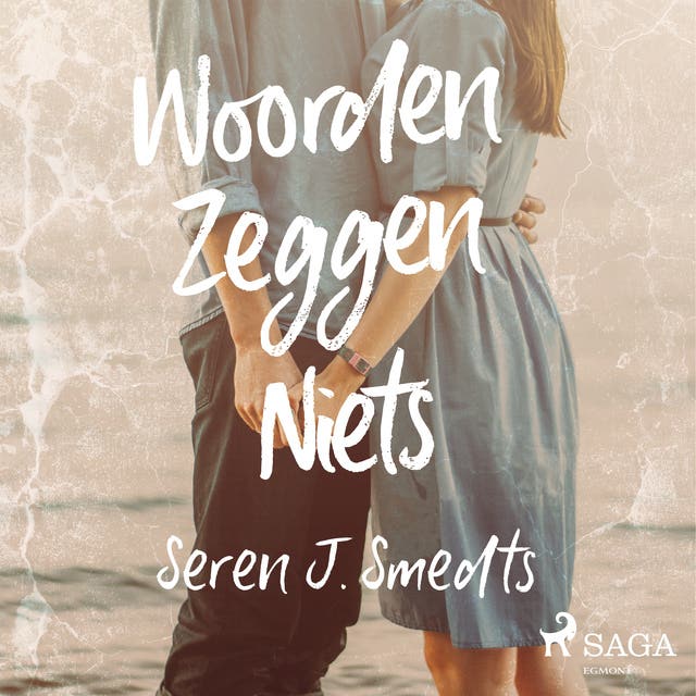 Woorden zeggen niets – omslag van het luisterboek van Seren J. Smedts
