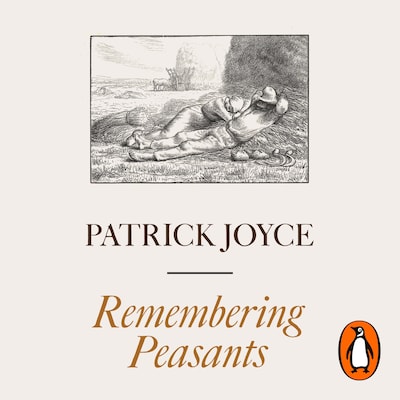 Remembering Peasants – omslag til lydbogen af Patrick Joyce