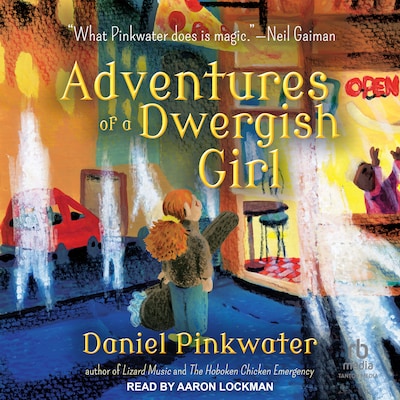 Adventures of a Dwergish Girl – omslag til lydbogen af Daniel Pinkwater