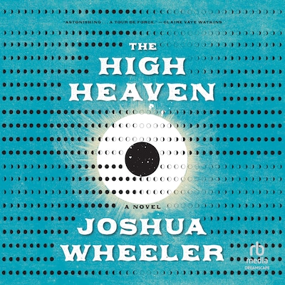The High Heaven – omslag til lydbogen af Joshua Wheeler