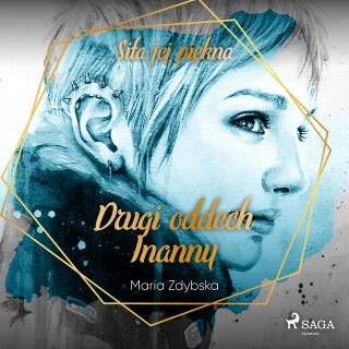 Drugi oddech Inanny – okładka audiobooka, autor Maria Zdybska