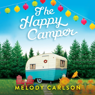 The Happy Camper – omslag til lydbogen af Melody Carlson