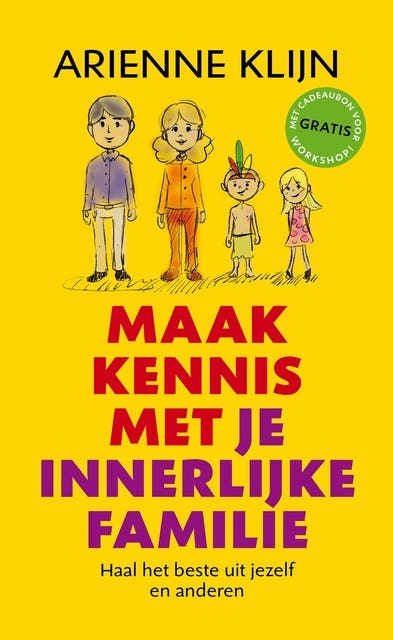 Maak kennis met je innerlijke familie: haal het beste uit jezelf en anderen – omslag van het luisterboek van Arienne Klijn