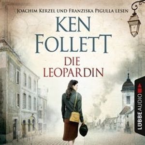 Die Leopardin – okładka audiobooka, autor Ken Follett