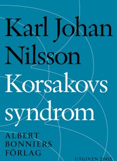 Korsakovs syndrom : noveller – omslag till ljudboken av Karl Johan Nilsson