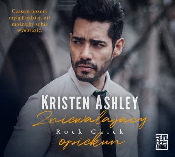 Zniewalający opiekun – okładka audiobooka, autor Kristen Ashley