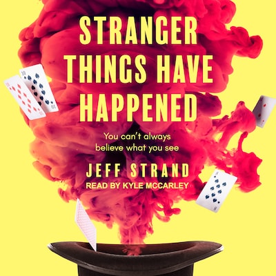 Stranger Things Have Happened – omslag til lydbogen af Jeff Strand