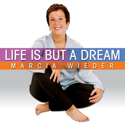 Life is But a Dream – omslag til lydbogen af Marcia Wieder