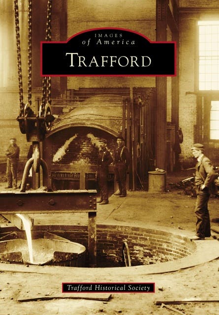Trafford – omslag til lydbogen af Trafford Historical Society