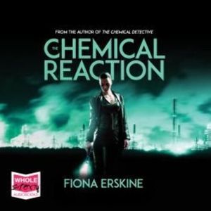 The Chemical Reaction – okładka audiobooka, autor Fiona Erskine