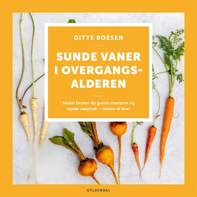 Sunde vaner i overgangsalderen – omslag til lydbogen af Gitte Boesen