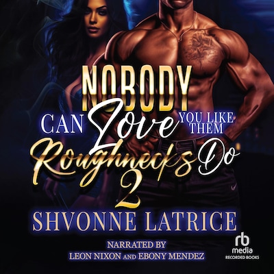 Nobody Can Love You Like Them Roughnecks Do 2