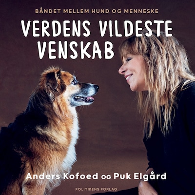 Verdens vildeste venskab – omslag til lydbogen af Puk Elgård, Anders Kofoed