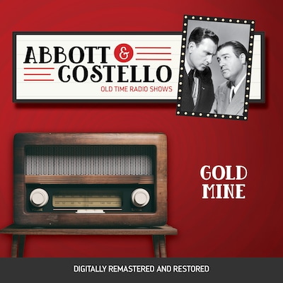 Abbott and Costello: Gold Mine – omslag til lydbogen af Bud Abbott, Lou Costello