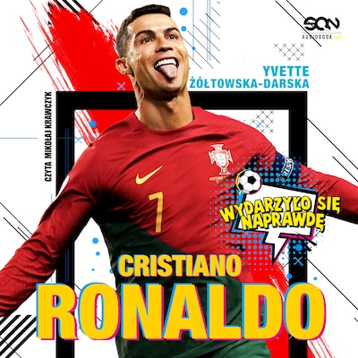 Cristiano Ronaldo. Chłopiec, który wiedział, czego chce