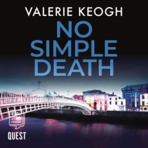 No Simple Death – okładka audiobooka, autor Valerie Keogh