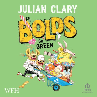 The Bolds Go Green – omslag til lydbogen af Julian Clary