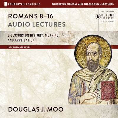 Romans 8-16: Audio Lectures