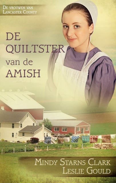 De quiltster van de Amish – omslag van het luisterboek van Leslie Gould,Mindy Starns Clark