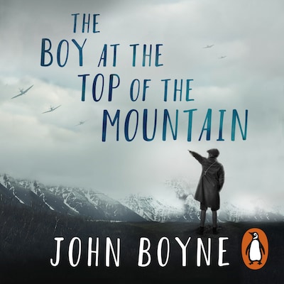The Boy at the Top of the Mountain – omslag til lydbogen af John Boyne