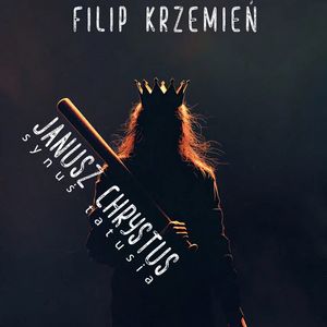 Janusz Chrystus - synuś tatusia – okładka audiobooka, autor Filip Krzemień