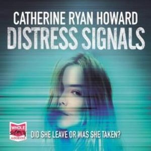 Distress Signals – okładka audiobooka, autor Catherine Ryan Howard