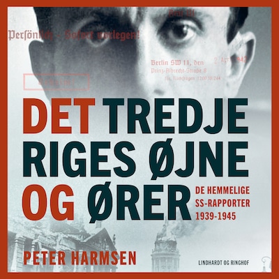 Det Tredje Riges øjne og ører - De hemmelige SS-rapporter 1939-1945 – omslag til lydbogen af Peter Harmsen