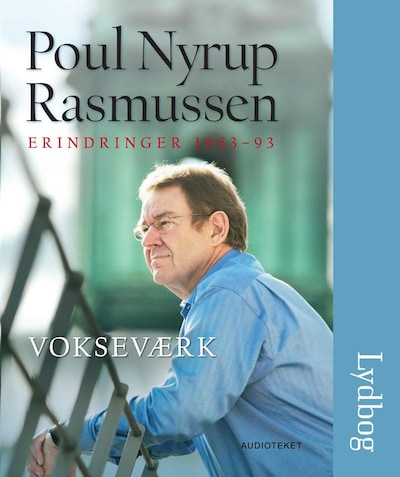 Vokseværk – omslag til lydbogen af Poul Nyrup Rasmussen