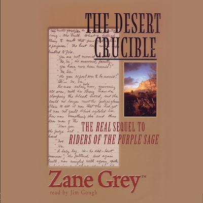The Desert Crucible – omslag til lydbogen af Zane Grey