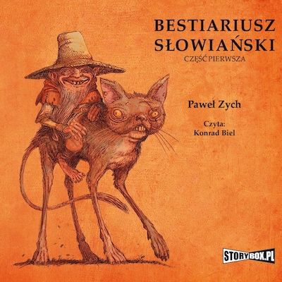 Bestiariusz słowiański. Część 1. Rzecz o skrzatach, wodnikach i rusałkach – okładka audiobooka, autor Paweł Zych