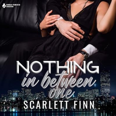 Nothing In Between: One