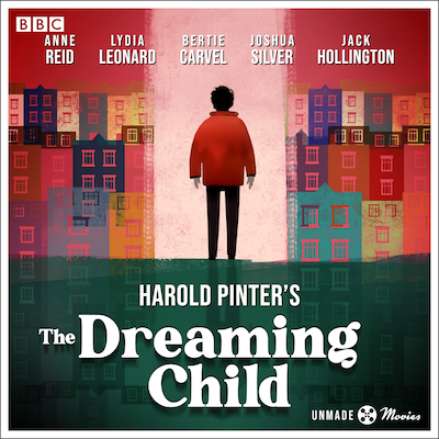 Unmade Movies: Harold Pinter's The Dreaming Child – omslag til lydbogen af Karen Blixen, Harold Pinter