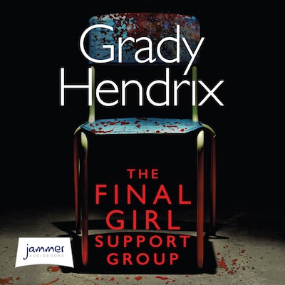 The Final Girl Support Group – omslag til lydbogen af Grady Hendrix