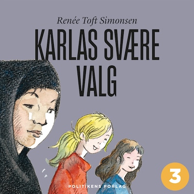 Karlas svære valg – omslag til lydbogen af Renée Toft Simonsen