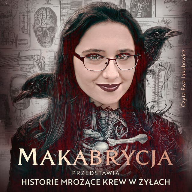 Makabrycja przedstawia historie mrożące krew w żyłach – okładka audiobooka, autor Makabrycja
