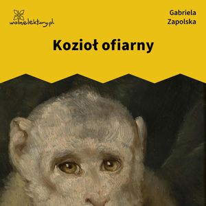 Kozioł ofiarny – okładka audiobooka, autor Gabriela Zapolska