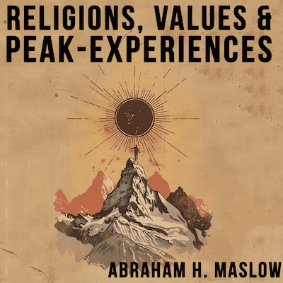 Religions, Values, and Peak-Experiences