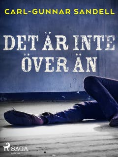 Det är inte över än – omslag till ljudboken av Carl-Gunnar Sandell