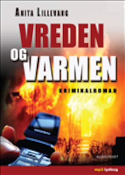 Vreden og varmen – omslag til lydbogen af Anita Lillevang