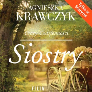 Siostry – okładka audiobooka, autor Agnieszka Krawczyk