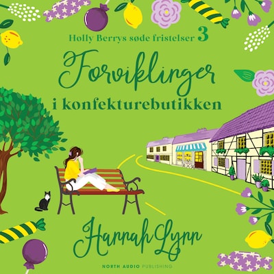 Forviklinger i konfekturebutikken – omslag til lydbogen af Hannah Lynn