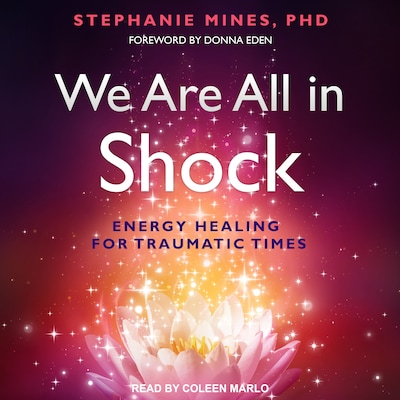 We Are All in Shock – omslag til lydbogen af Stephanie Mines, PhD