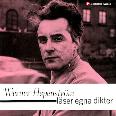 Werner Aspenström läser egna dikter – omslag till ljudboken av Werner Aspenström