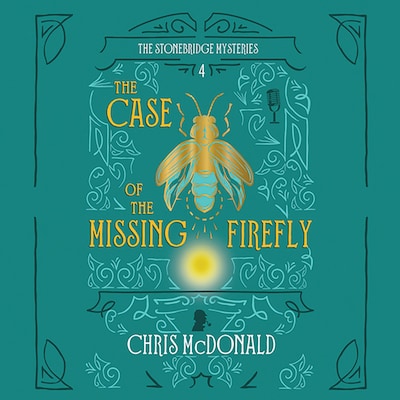The Case of the Missing Firefly – omslag til lydbogen af Chris McDonald