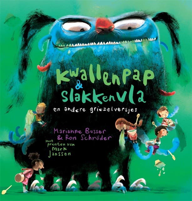 Kwallenpap & slakkenvla: en andere griezelversjes