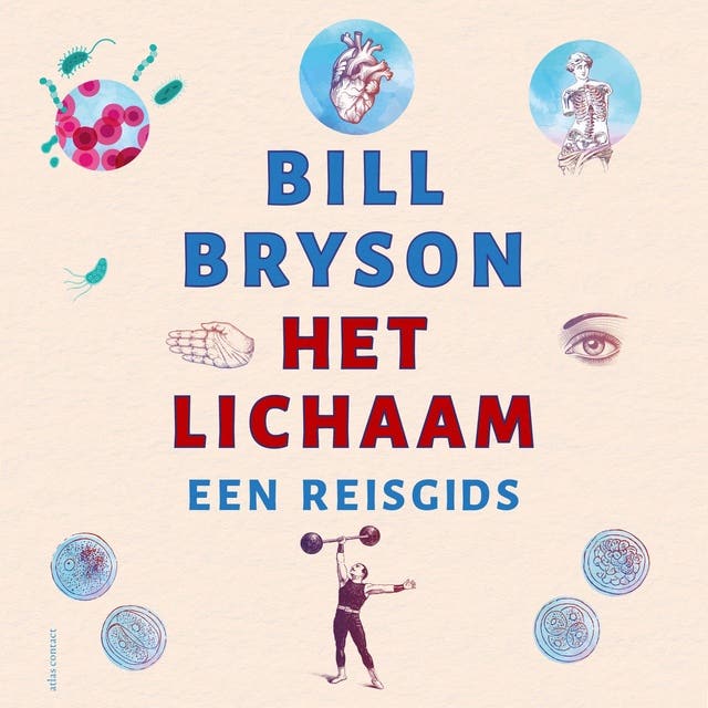Het lichaam: Een reisgids